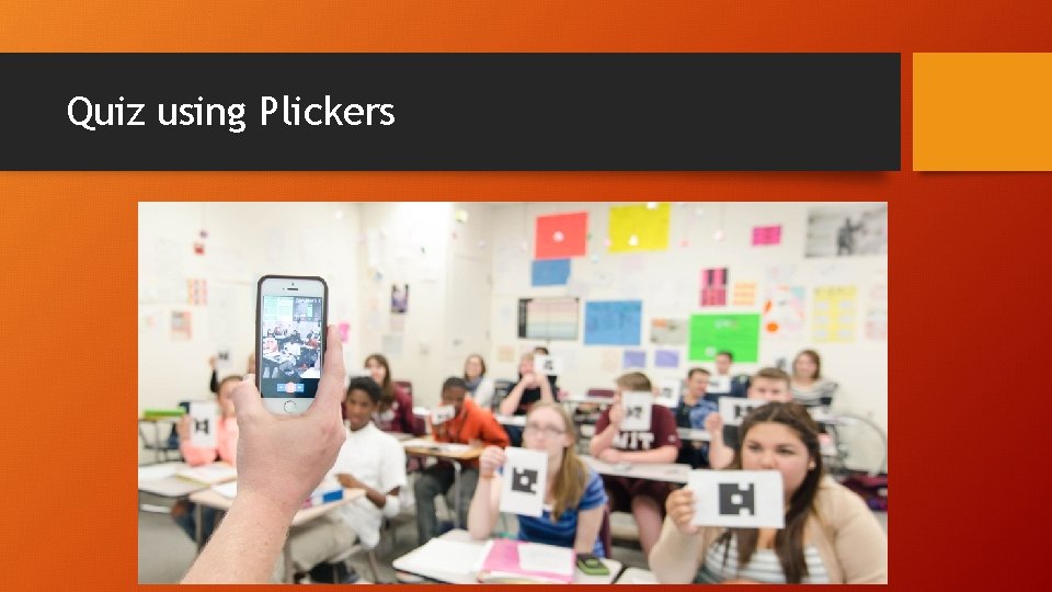 Quiz using Plickers 