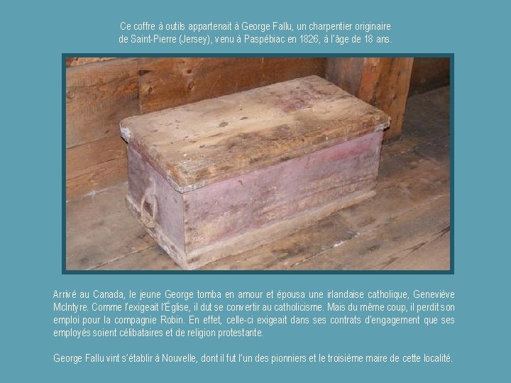 Ce coffre à outils appartenait à George Fallu, un charpentier originaire de Saint-Pierre (Jersey),