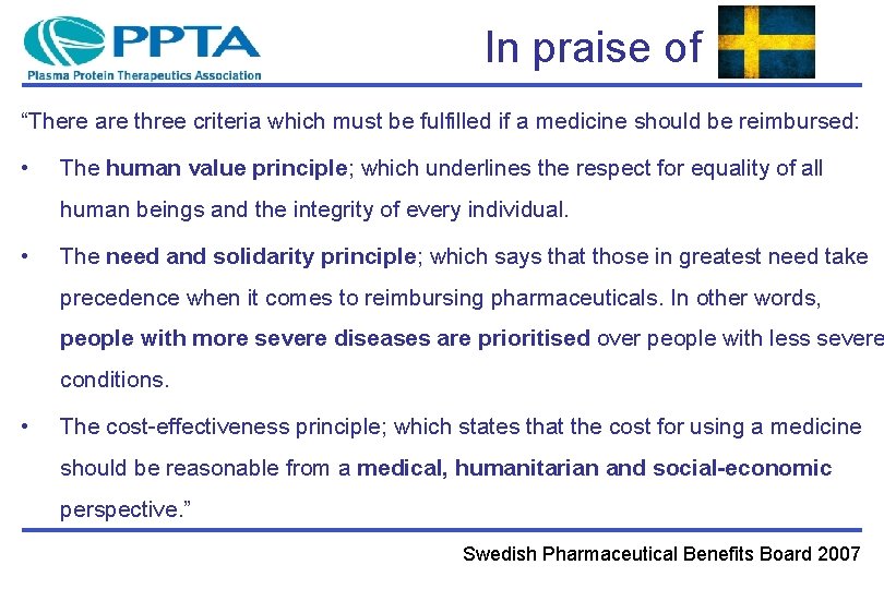 In praise of “There are three criteria which must be fulfilled if a medicine