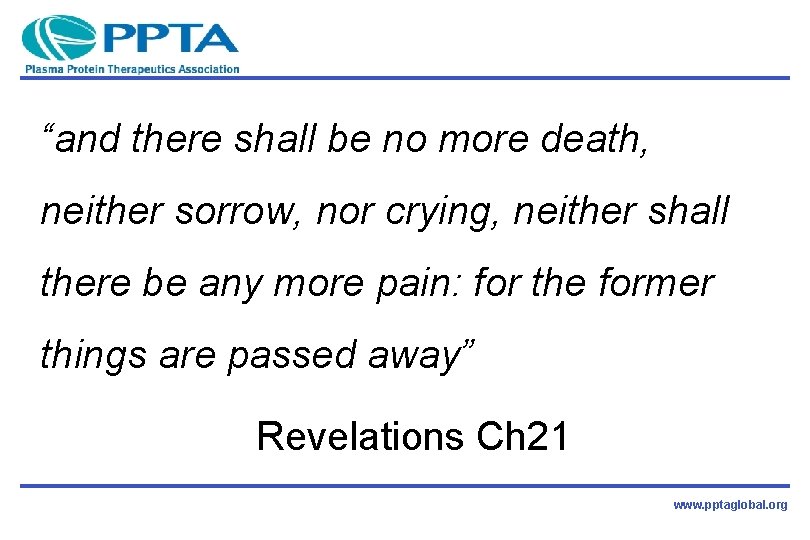 “and there shall be no more death, neither sorrow, nor crying, neither shall there