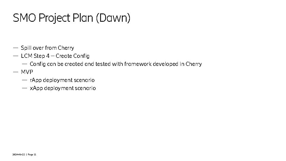 SMO Project Plan (Dawn) — Spill over from Cherry — LCM Step 4 –