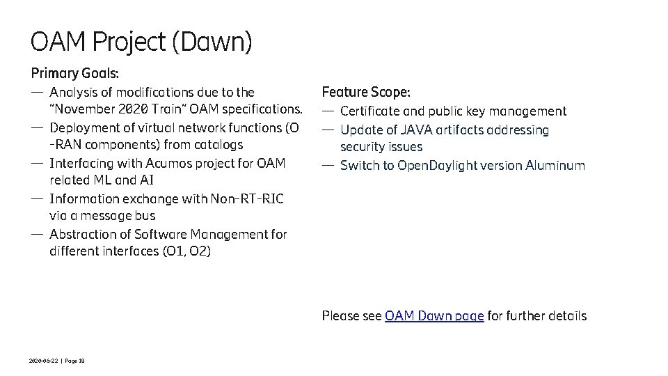 OAM Project (Dawn) Primary Goals: — Analysis of modifications due to the “November 2020