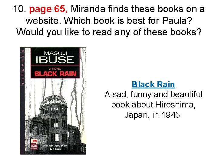10. page 65, Miranda finds these books on a website. Which book is best