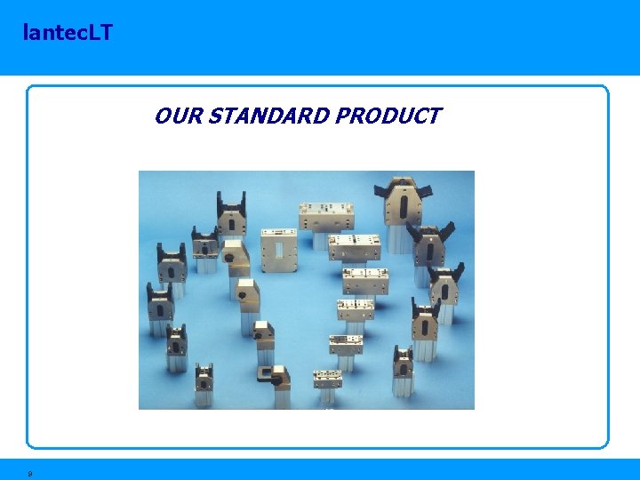 lantec. LT OUR STANDARD PRODUCT 9 lantec. LT OUR STANDARD PRODUCT 9
