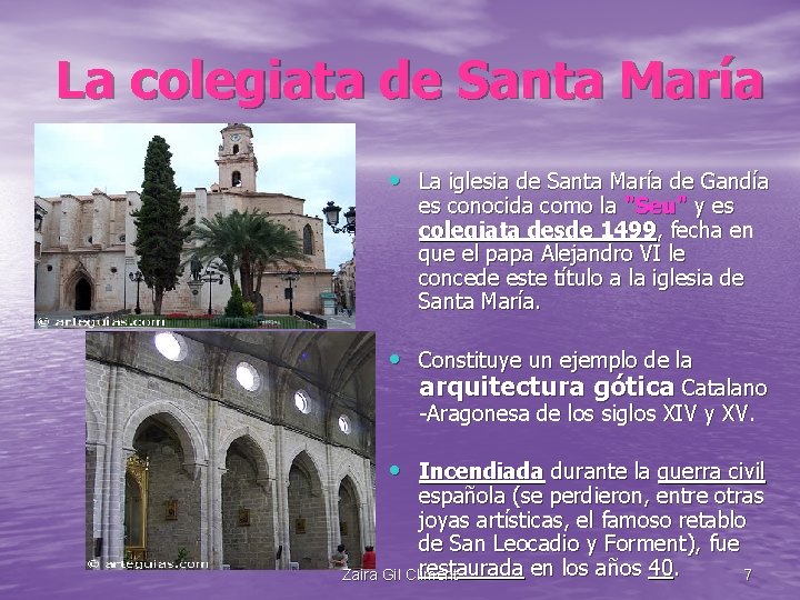 La colegiata de Santa María • La iglesia de Santa María de Gandía es