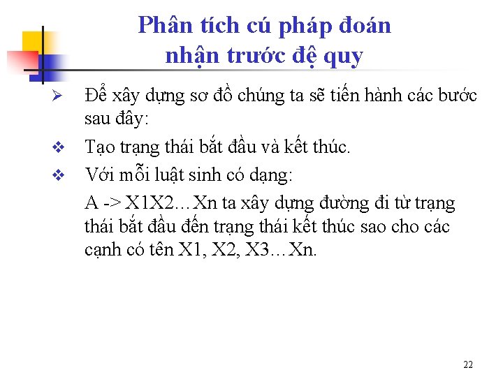 Phân tích cú pháp đoán nhận trước đệ quy Để xây dựng sơ đồ