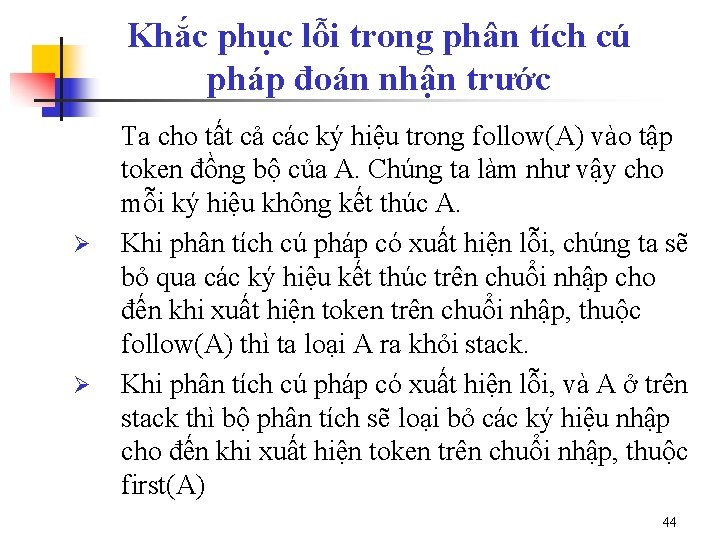 Khắc phục lỗi trong phân tích cú pháp đoán nhận trước Ø Ø Ta