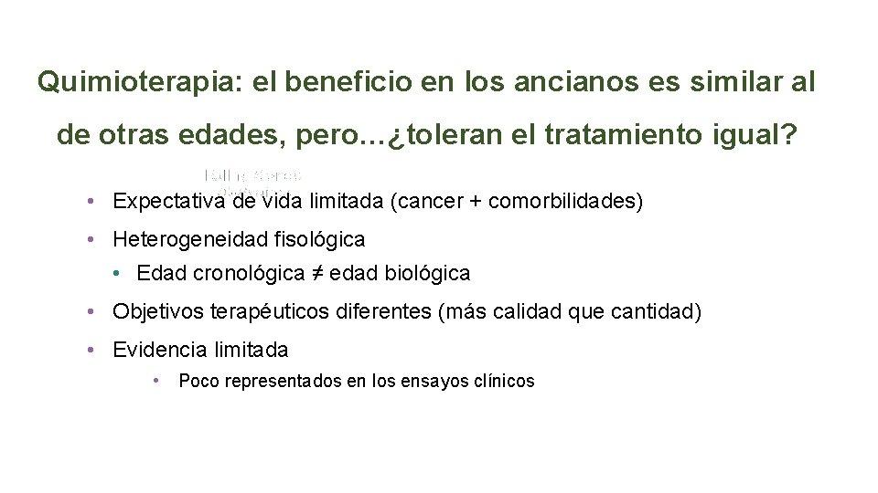 Quimioterapia: el beneficio en los ancianos es similar al de otras edades, pero…¿toleran el