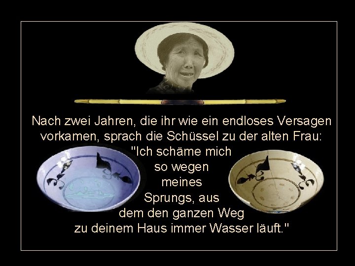 Nach zwei Jahren, die ihr wie ein endloses Versagen vorkamen, sprach die Schüssel zu Nach zwei Jahren, die ihr wie ein endloses Versagen vorkamen, sprach die Schüssel zu