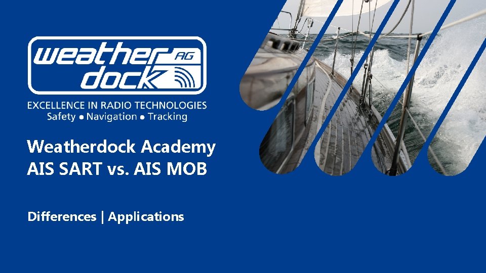 Weatherdock Academy AIS SART vs. AIS MOB Differences | Applications 