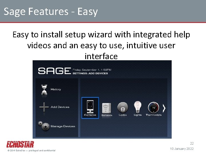 Sage Features - Easy to install setup wizard with integrated help videos and an