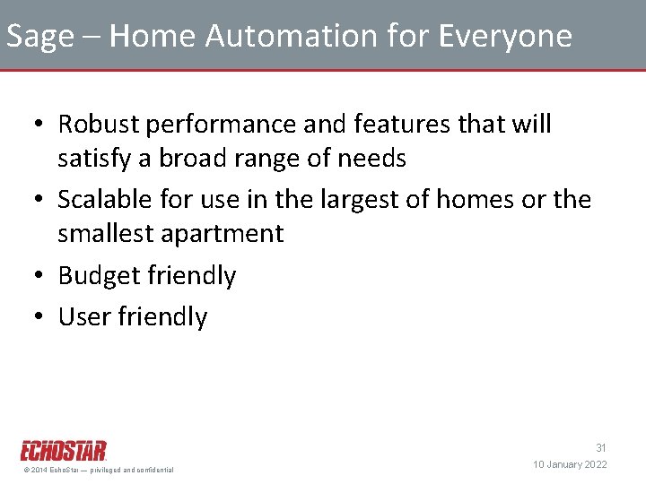 Sage – Home Automation for Everyone • Robust performance and features that will satisfy