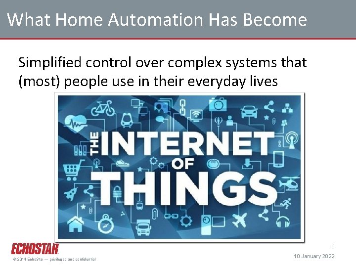 What Home Automation Has Become Simplified control over complex systems that (most) people use