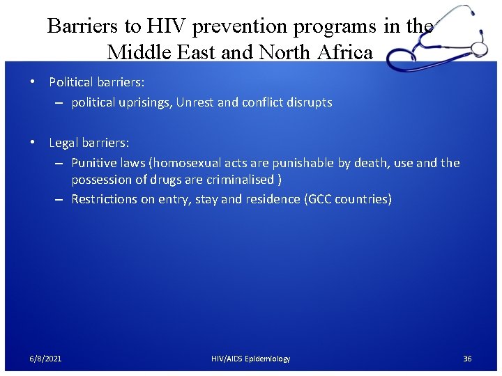Barriers to HIV prevention programs in the Middle East and North Africa • Political
