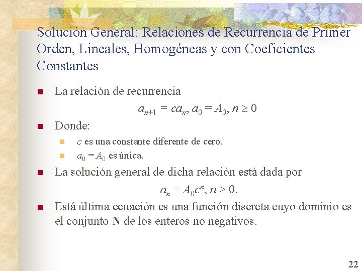 Solución General: Relaciones de Recurrencia de Primer Orden, Lineales, Homogéneas y con Coeficientes Constantes