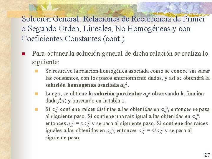 Solución General: Relaciones de Recurrencia de Primer o Segundo Orden, Lineales, No Homogéneas y