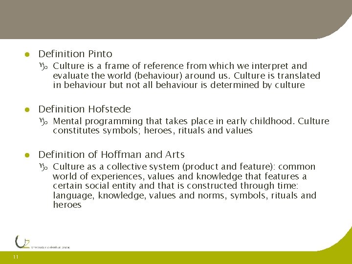  Definition Pinto Culture is a frame of reference from which we interpret and