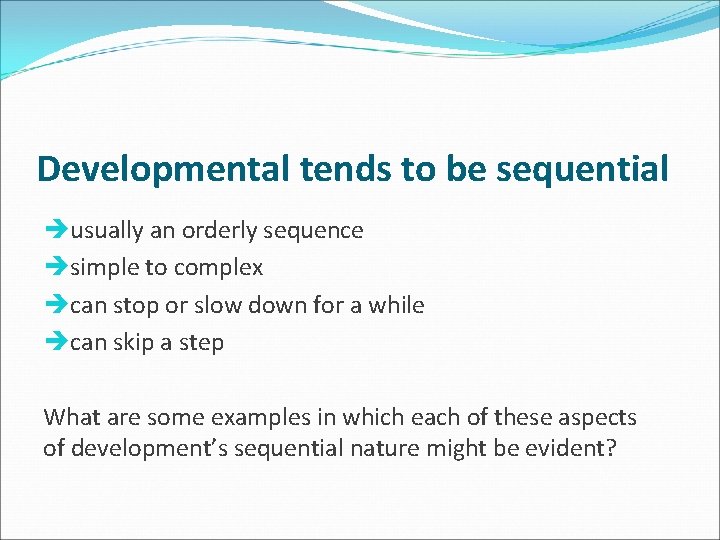 Lifespan development What is development Development is a