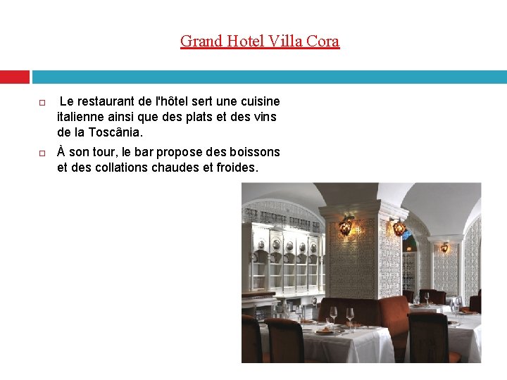Grand Hotel Villa Cora Le restaurant de l'hôtel sert une cuisine italienne ainsi que