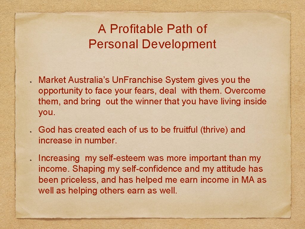 A Profitable Path of Personal Development Market Australia’s Un. Franchise System gives you the