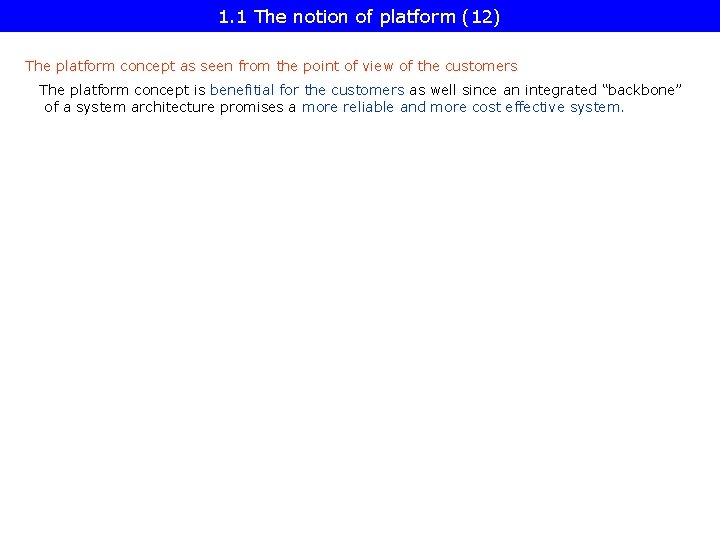 1. 1 The notion of platform (12) The platform concept as seen from the