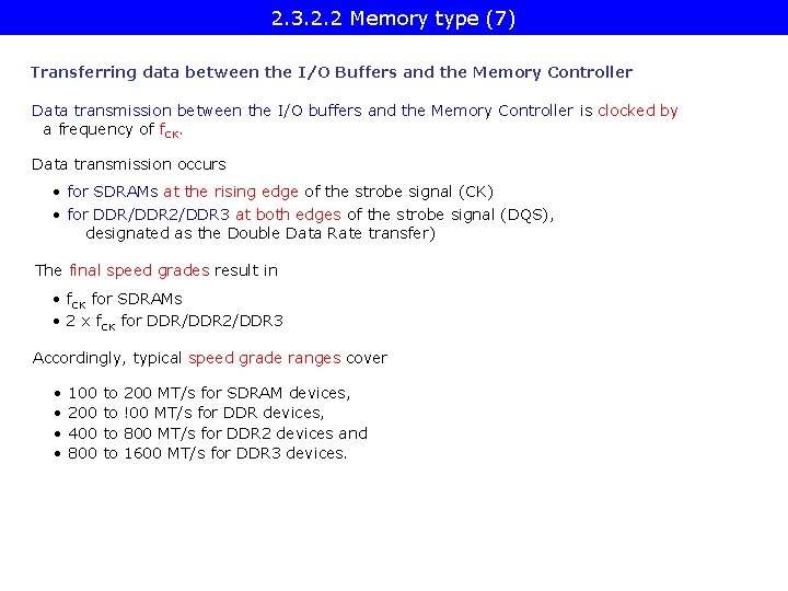 2. 3. 2. 2 Memory type (7) Transferring data between the I/O Buffers and