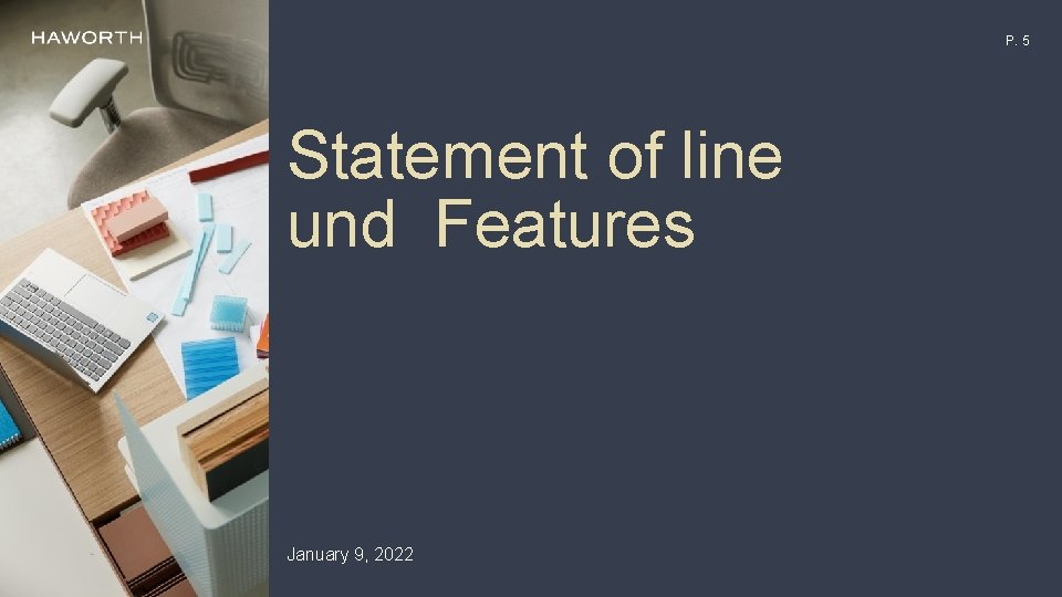 P. 5 Statement of line und Features January 9, 2022 