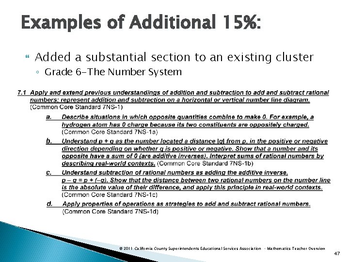 Examples of Additional 15%: Added a substantial section to an existing cluster ◦ Grade