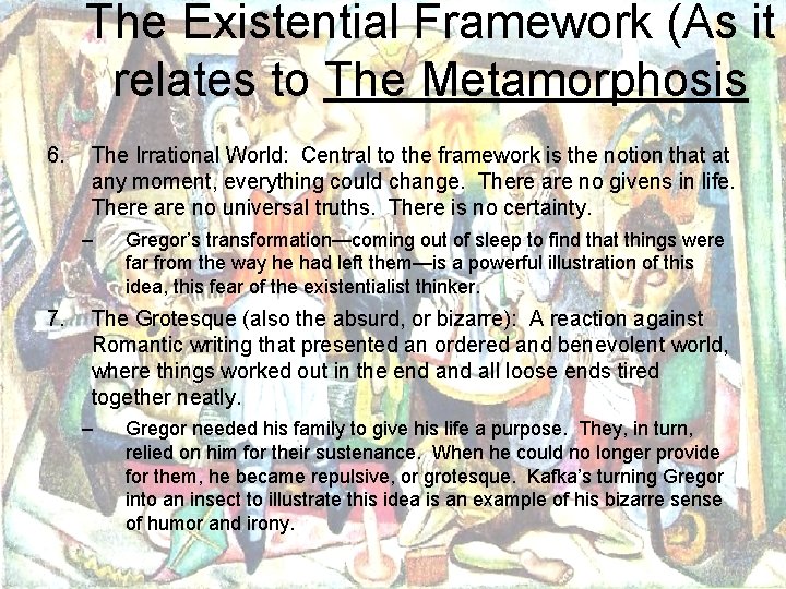 The Existential Framework (As it relates to The Metamorphosis 6. The Irrational World: Central