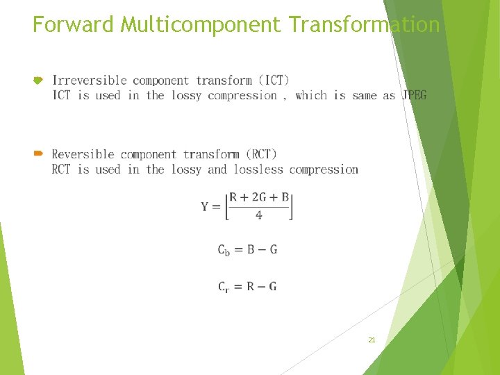Forward Multicomponent Transformation 21 Forward Multicomponent Transformation 21