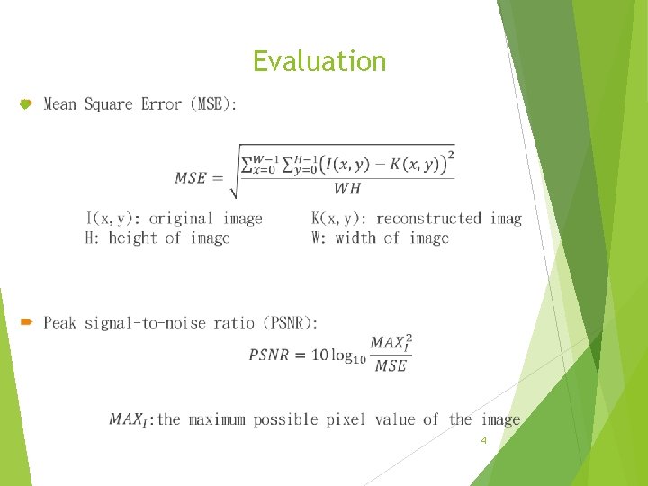 Evaluation 4 Evaluation 4