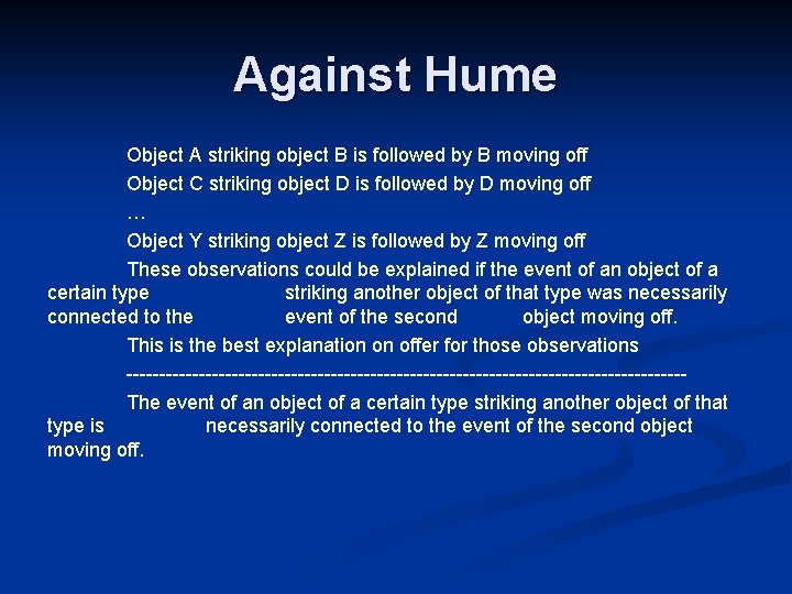 Against Hume Object A striking object B is followed by B moving off Object