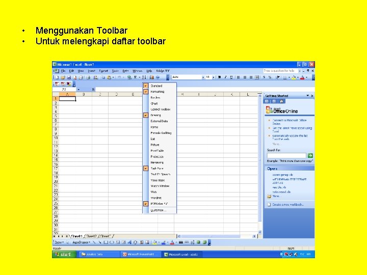  • • Menggunakan Toolbar Untuk melengkapi daftar toolbar 