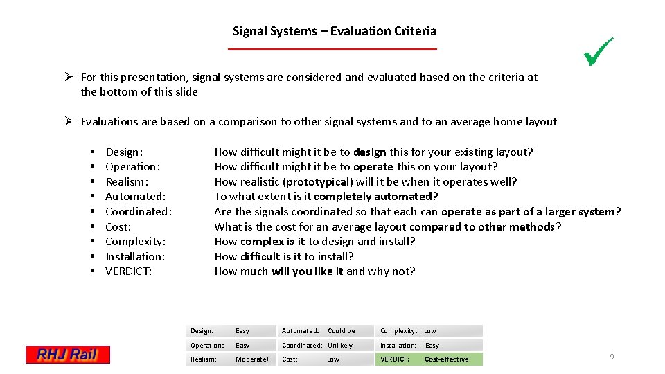 Signal Systems – Evaluation Criteria Ø For this presentation, signal systems are considered and