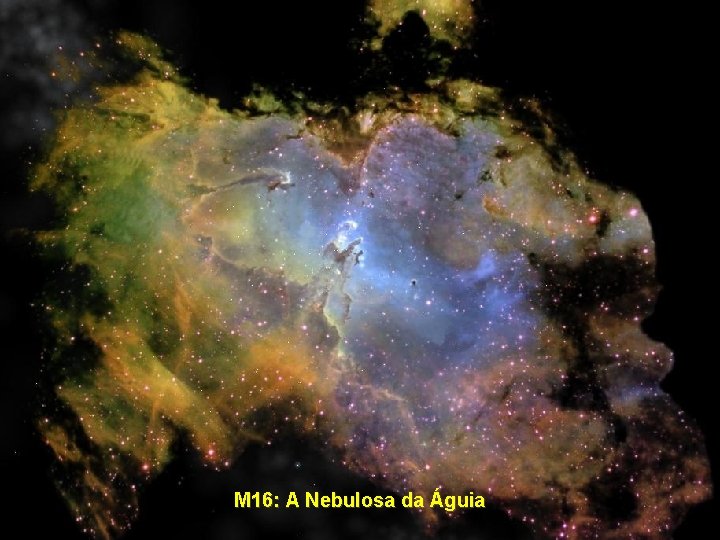 M 16: A Nebulosa da Águia 