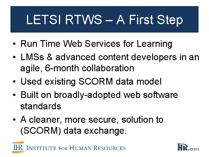 LETSI RTWS – A First Step • Run Time Web Services for Learning •