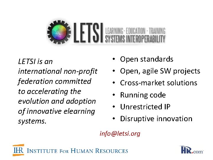 LETSI is an international non-profit federation committed to accelerating the evolution and adoption of