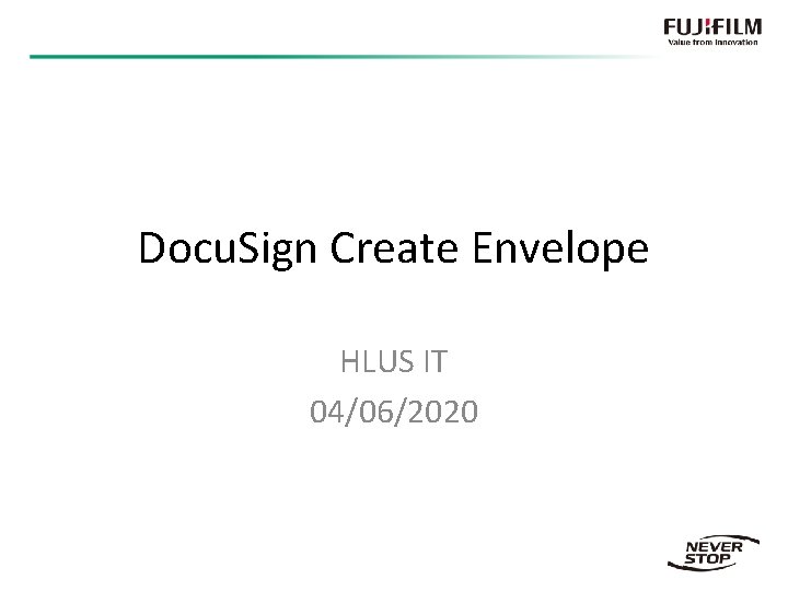 Docu. Sign Create Envelope HLUS IT 04/06/2020 