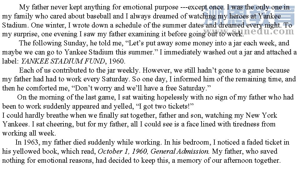 My father never kept anything for emotional purpose ---except once. I was the only