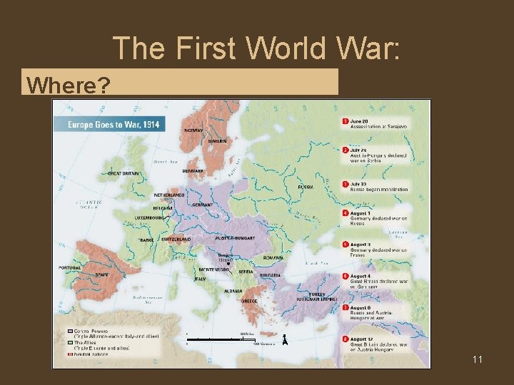 The First World War: Where? 11 