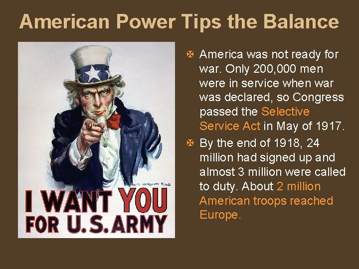 American Power Tips the Balance X America was not ready for war. Only 200,
