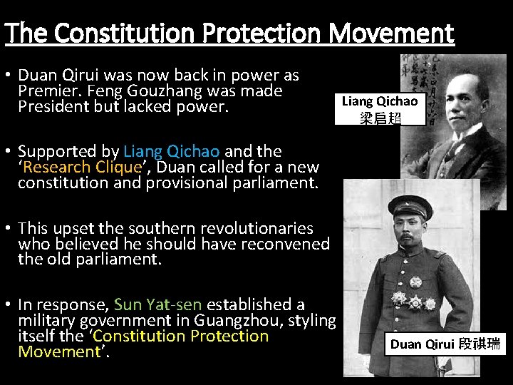 The Constitution Protection Movement • Duan Qirui was now back in power as Premier.