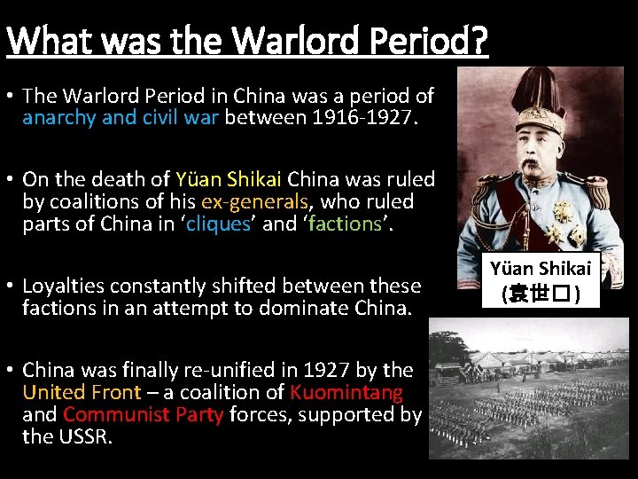 What was the Warlord Period? • The Warlord Period in China was a period
