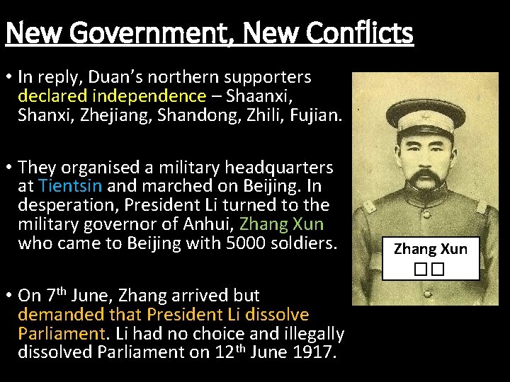 New Government, New Conflicts • In reply, Duan’s northern supporters declared independence – Shaanxi,