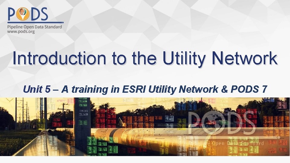 Introduction to the Utility Network Unit 5 – A training in ESRI Utility Network