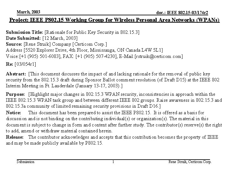 March, 2003 doc. : IEEE 802. 15 -03/174 r 2 Project: IEEE P 802.