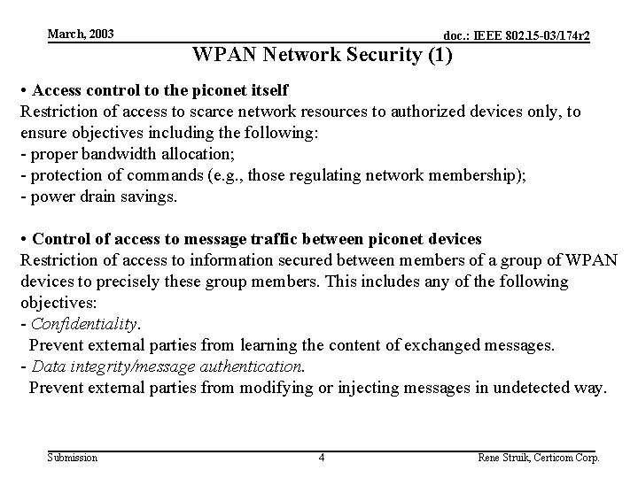 March, 2003 doc. : IEEE 802. 15 -03/174 r 2 WPAN Network Security (1)