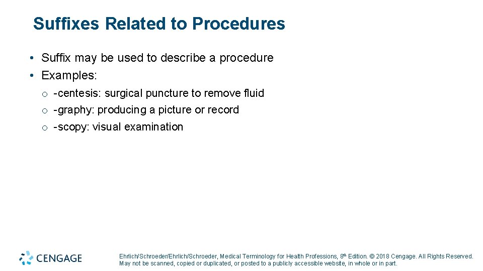 Suffixes Related to Procedures • Suffix may be used to describe a procedure •