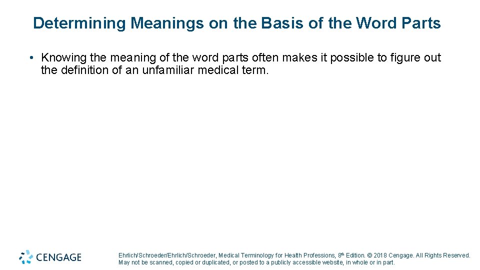 Determining Meanings on the Basis of the Word Parts • Knowing the meaning of