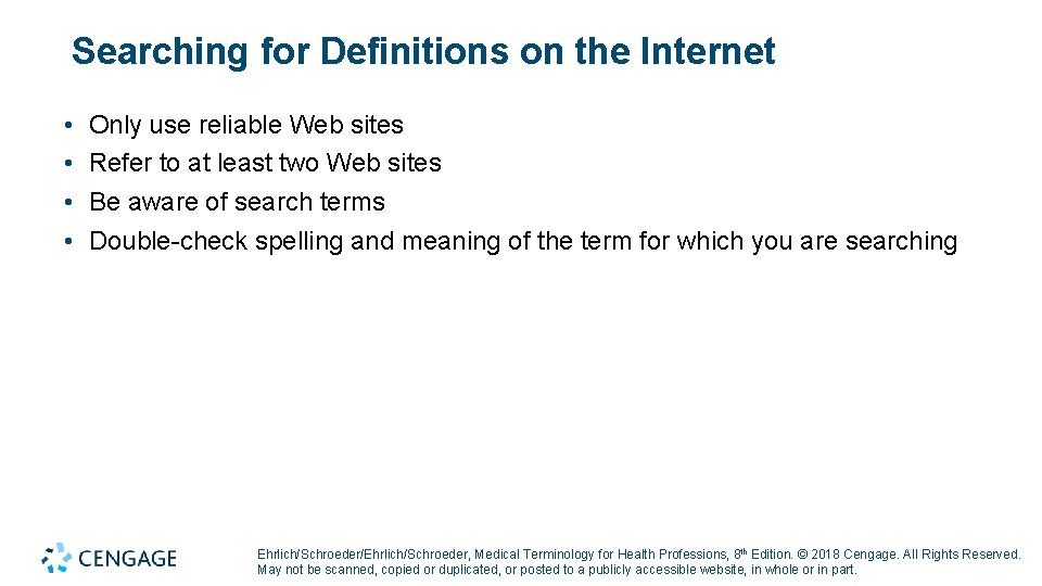 Searching for Definitions on the Internet • • Only use reliable Web sites Refer